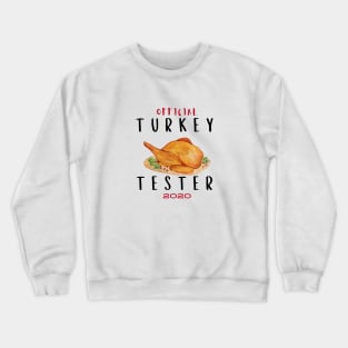 Official Turkey Tester 2020 Crewneck Sweatshirt